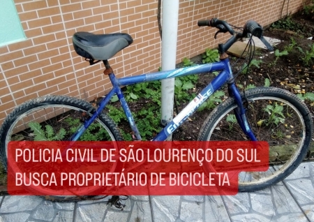 POLICIA CIVIL DE SÃO LOURENÇO DO SUL BUSCA PROPRIETÁRIO DE BICICLETA