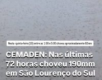 CEMADEN: Nas últimas 72 horas choveu 190mm em São Lourenço do Sul