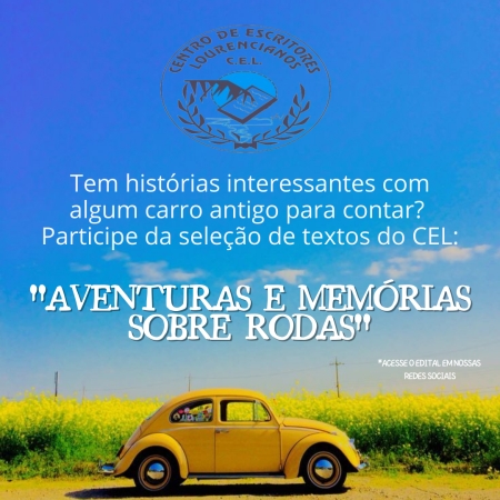 Inovação: CEL – Centro de Escritores Lourencianos promove a seleção de textos para a obra literária “Aventuras e Memórias sobre rodas”