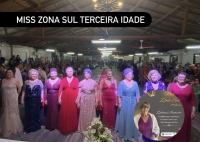 Miss Zona Sul Terceira Idade acontece neste sábado (9)